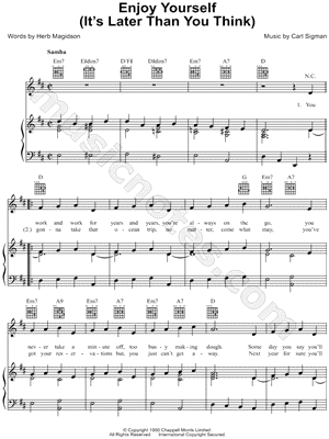 Enjoy Yourself (It's Later Than You Think)