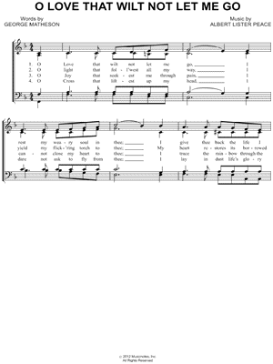 O Love That Wilt Not Let Me Go