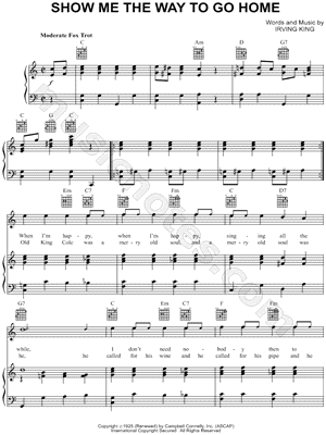 Show Me the Way To Go Home