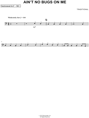 Ain't No Bugs On Me - Bass Clef Instrument