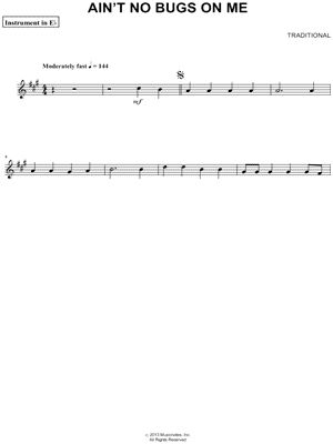 Ain't No Bugs On Me - Eb Instrument