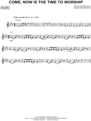 Come, Now Is the Time to Worship