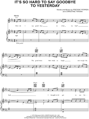 It's So Hard To Say Goodbye To Yesterday