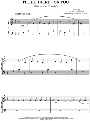 I'll Be There for You from Friends - Sheet Music