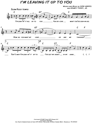 I'm Leaving It Up To You