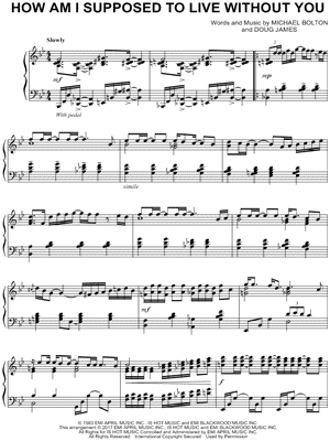 How Am I Supposed To Live Without you