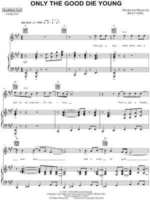 Only the Good Die Young