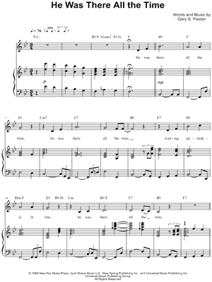 He Was There All the Time